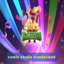 comic studio wonderland